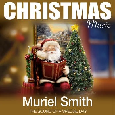 Christmas Music 专辑 Muriel Smith