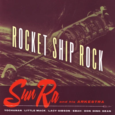 Sun RaHarry NilssonHis Arkestra Rocket Ship Rock