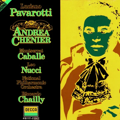 Giordano: Andrea ChenierPavarotti, Caballé, Nucci, Chailly 专辑 The National Philharmonic Orchestra