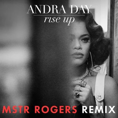 Rise Up (MSTR ROGERS Remix) 專輯 Andra Day/Common