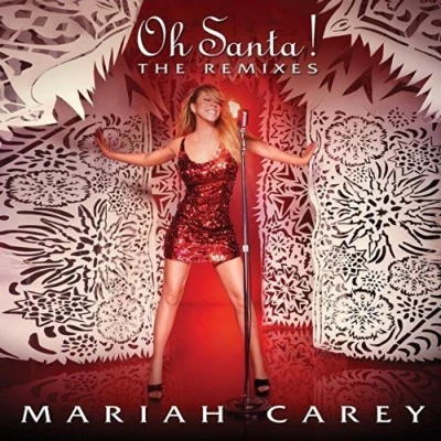 Oh,Santa! (The Remixes) 專輯 Mariah Carey/Q-Tip/Steve Mac/Karaoke Diamonds/Puff Daddy