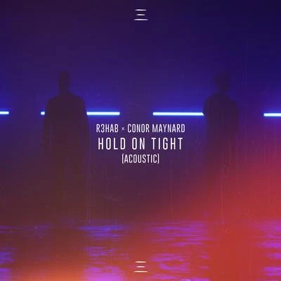 Hold On Tight (Acoustic) 专辑 Conor Maynard/Smookie Illson/Deekline/Drumsound & Bassline Smith