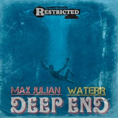 TtheGAWDMax JulianGriffen Deep End (feat. Waterr)