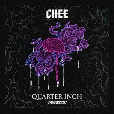 Chee Quarter Inch