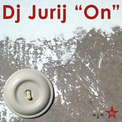 On -Taken from Superstar Recordings 專輯 Dj Jurij/Charlés