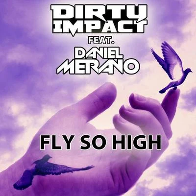 Fly So High 專輯 Dirty Impact