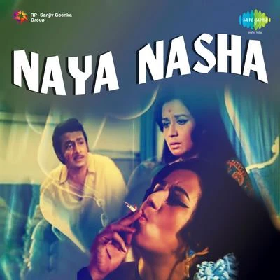 Naya Nasha (Original Motion Picture Soundtrack) 專輯 Sapan Chakraborty