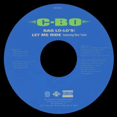 Rag Lo-LosLet Me Ride 專輯 C-Bo/B-Legit/Levitti/Little Bruce