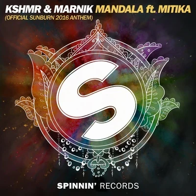 Mandala (Official Sunburn 2016 Anthem) 專輯 KSHMR/DJ Jean