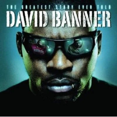 Shawty Say 專輯 David Banner