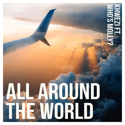 All Around the World 專輯 Khwezi/Laura Greaves