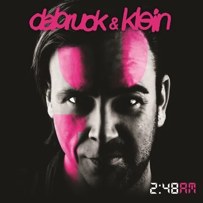 Dabruck & Klein 2:48AM (Extended Versions)