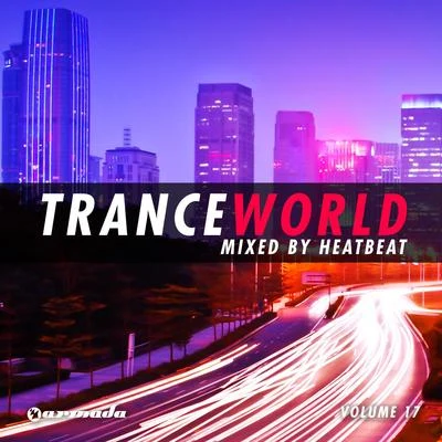 Heatbeat Trance World, Vol. 17