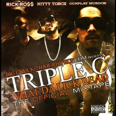 Triple C What Da Lick Read 專輯 Rick Ross