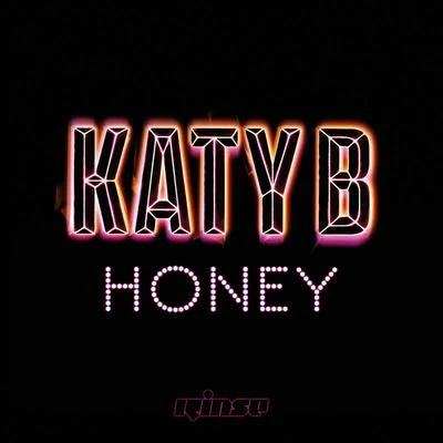 Katy B Honey