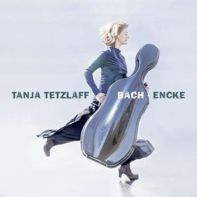 Tanja Tetzlaff Plays Bach & Encke 專輯 Boris Perrenoud/Wiener Kammerorchester/Tanja Tetzlaff