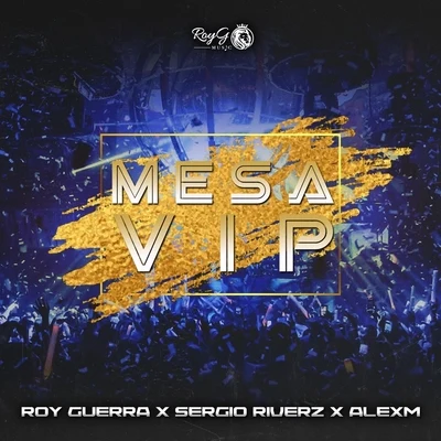 Mesa VIP 专辑 Sergio Riverz