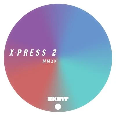 MMXV 專輯 X-Press 2