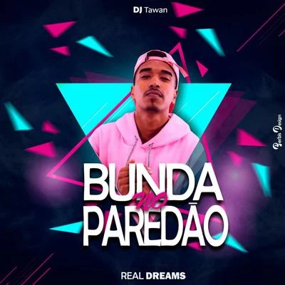 Bunda no Paredão 專輯 DJ Tawan/Igor Sales