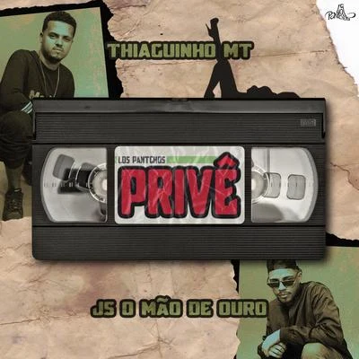 Privê 專輯 Wynnie/JS o Mão de Ouro/Robertinho