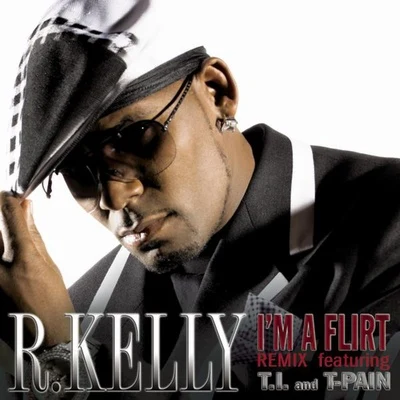 I&#x27;m A Flirt 专辑 R. Kelly