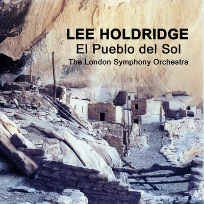 Hans VollenweiderVladimir RuzdjakThe London Symphony OrchestraErna SpoorenbergerNorma ProcterLeonard BernsteinLondon Symphony ChorusQuintino & BlasterjaxxGwyneth JonesFinchley Childrens Music Group El Pueblo Del Sol (Original Soundtrack Recording)