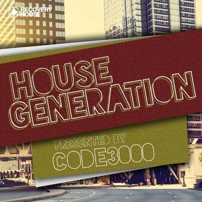 House Generation Presented by Code3000 专辑 Code3000