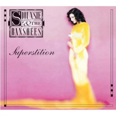 Superstition (Expanded Edition) 專輯 Siouxsie and the Banshees