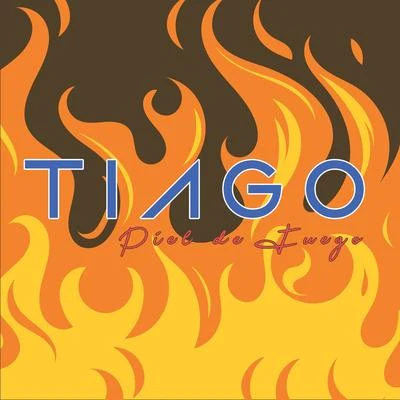 Piel de Fuego 專輯 Tiago