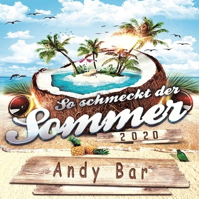 So schmeckt der Sommer 專輯 Andy Bar