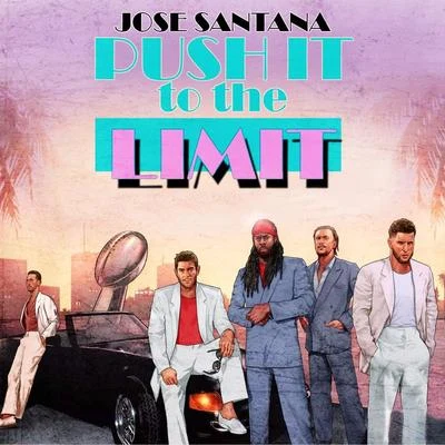 Push It To The Limit 專輯 Big Rich/Jose Santana