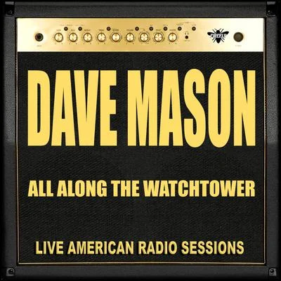 All Along The Watchtower (Live) 專輯 Dave Mason