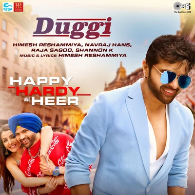 PawanDeep RajanHimesh ReshammiyaArunita Kanjilal Duggi (From "Happy Hardy And Heer")