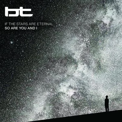 If the Stars Are Eternal So Are You and I 專輯 BT/Howard Jones