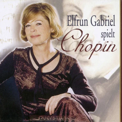 Elfrun Gabriel spielt Chopin 專輯 Frederic Chopin