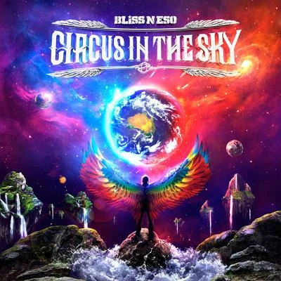 Circus In The Sky 專輯 Bliss N Eso