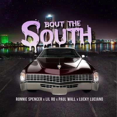 Bout The South 专辑 Freck Billionaire/Lex Luger/Paul Wall/Tone Trump/Jean Deau