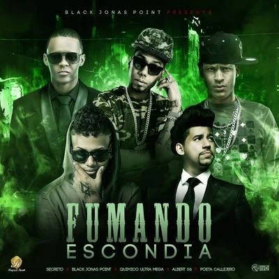 Fumando Escondia 專輯 Black Jonas Point/Nino Freestyle