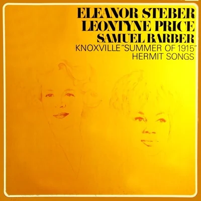 Samuel Barber Knoxville: Summer Of 1915 and Hermit Songs 專輯 Leontyne Price