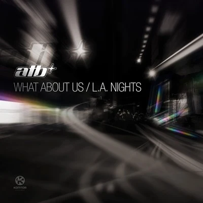 ATB What About UsL.A. Nights