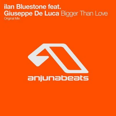 Bigger Than Love 專輯 ilan Bluestone