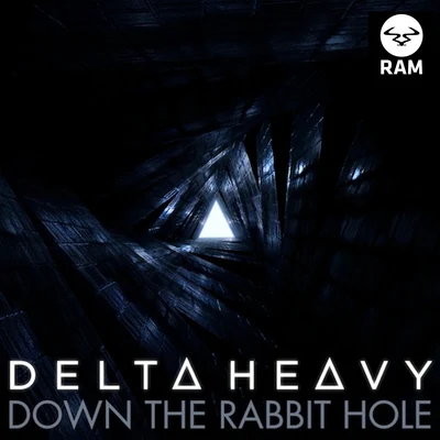 Down the Rabbit Hole - EP 专辑 Delta Heavy