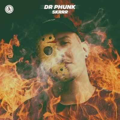 Dr Phunk SKRRR