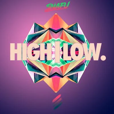 High | Low 專輯 Snafu/The Bayliens/Jus Jack/Zyme