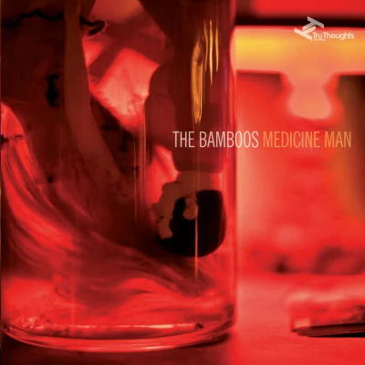 Medicine Man (Bonus Track Version) 專輯 The Bamboos