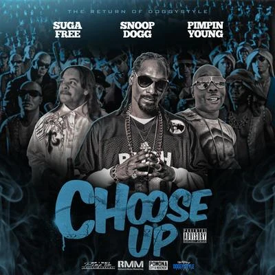 Choose Up 專輯 Lil Half Dead/Tha Chill/Pomona City Ridaz/Weazle Loco/Haha Loc