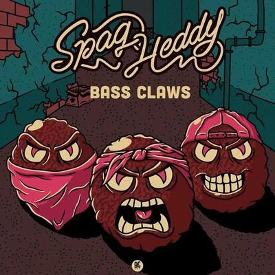 Bass Claws 专辑 Spag Heddy/Bone n Skin