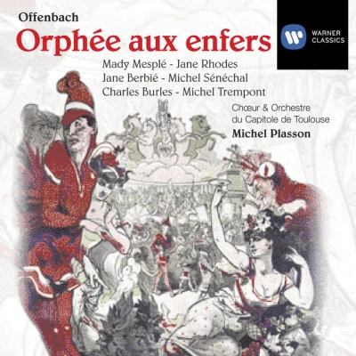 Orféon DonostiarraOrchestre du Capitole de ToulouseMichel Plasson Offenbach: Orphée aux enfers