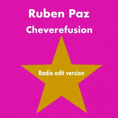 Cheverefusion 专辑 Ruben Paz