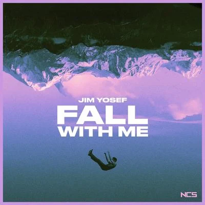 Fall With Me 專輯 Jim Yosef